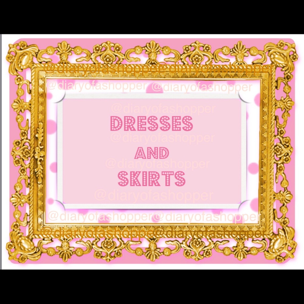 Dresses and Skirts